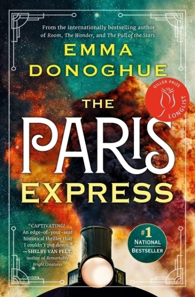 The Paris Express : A Novel | Donoghue, Emma (Auteur)