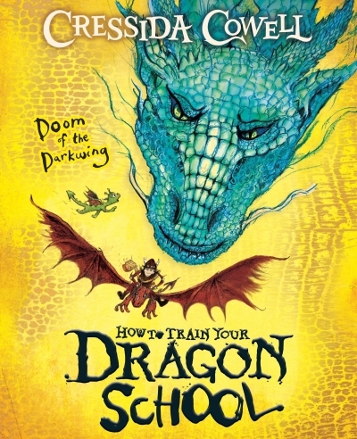 How To Train Your Dragon School : Doom of the Darkwing Vol.1 | Cowell, Cressida (Auteur)