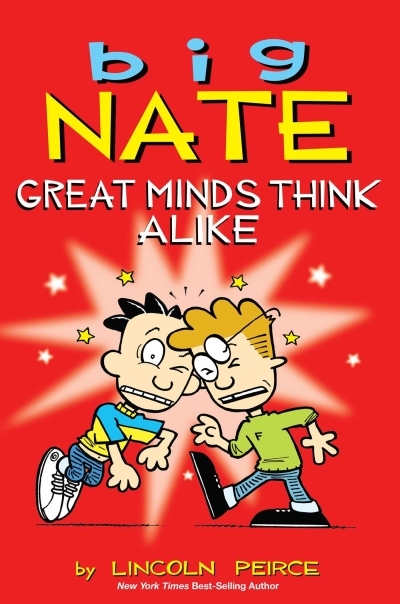 Big Nate Vol.8 - Great Minds Think Alike | Peirce, Lincoln (Auteur)