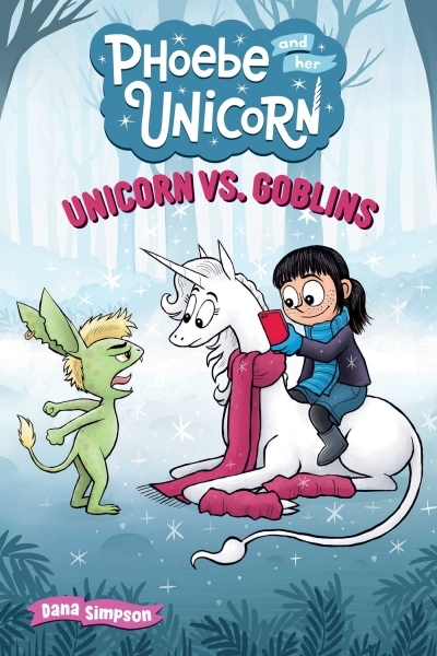 Unicorn vs. Goblins : Another Phoebe and Her Unicorn Adventure | Simpson, Dana (Auteur)