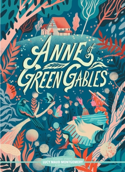 Classic Starts®: Anne of Green Gables | Montgomery, Lucy Maud (Auteur) | Mountford, Karl James (Illustrateur)