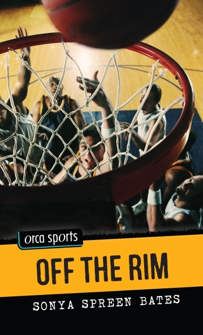 Off the Rim | Bates, Sonya Spreen