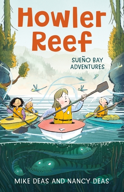 Sueño Bay Adventures Vol.6 - Howler Reef | Deas, Nancy (Auteur) | Deas, Mike (Illustrateur)