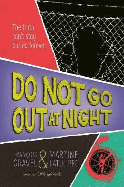 Do Not Go Out At Night | Gravel, François (Auteur) | Latulippe, Martine (Auteur)