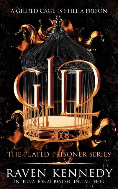 The Plated Prisoner Vol.1 - Gild | Kennedy, Raven