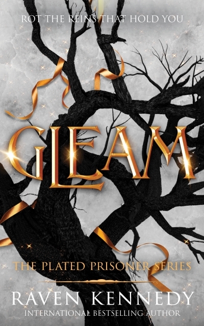 The Plated Prisoner Vol.3 - Gleam | Kennedy, Raven 