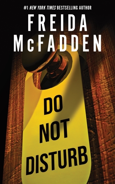 Do Not Disturb | McFadden, Freida (Auteur)