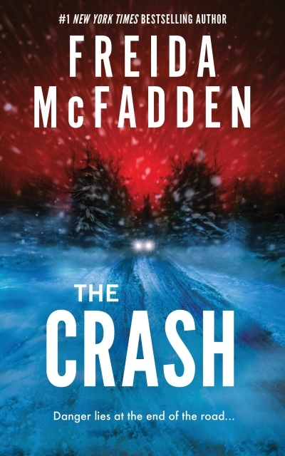 The Crash | McFadden, Freida (Auteur)