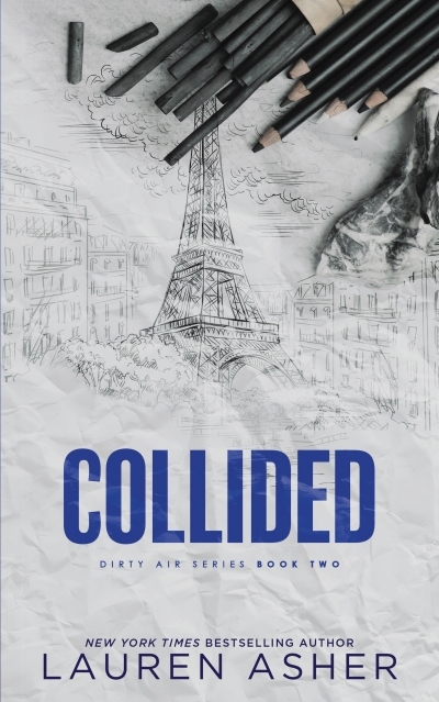 Collided (Deluxe Edition) | Asher, Lauren (Auteur)