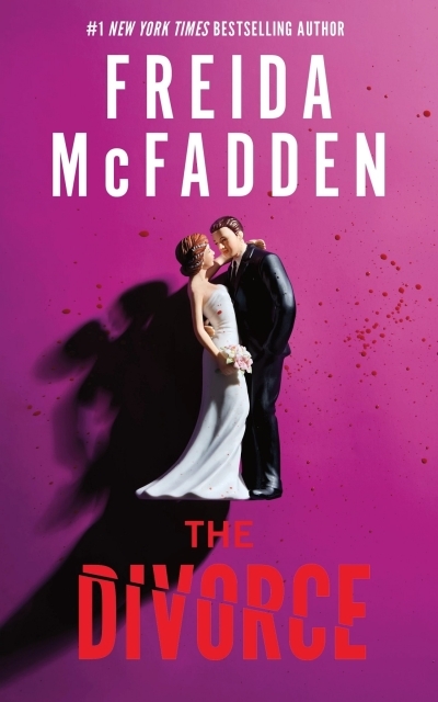 The Divorce | McFadden, Freida (Auteur)