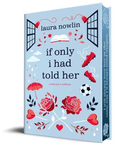 If Only I Had Told Her (Collector's Edition) | Nowlin, Laura (Auteur)