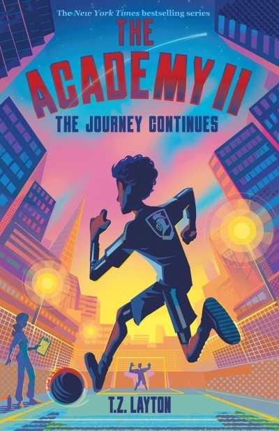 The Academy Vol.2 - The Journey Continues | Layton, T.Z. (Auteur)