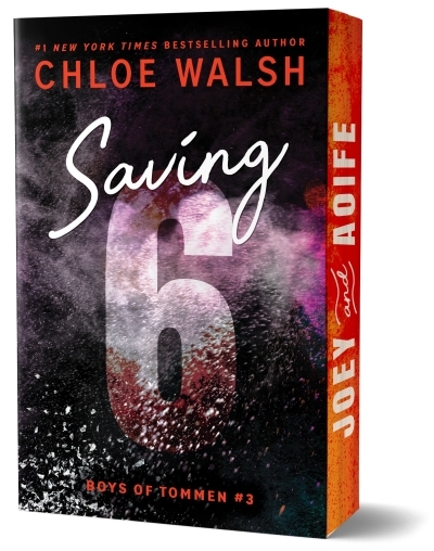 Saving 6 (Deluxe Edition) | Walsh, Chloe (Auteur)