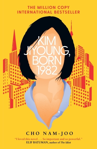 Kim Jiyoung, Born 1982 | Nam-Joo, Cho (Auteur)