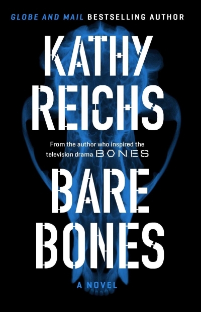 Bare Bones : A Novel | Reichs, Kathy (Auteur)