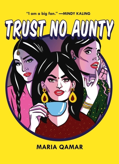 Trust No Aunty | Qamar, Maria