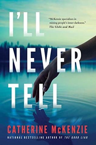 I'll Never Tell | McKenzie, Catherine