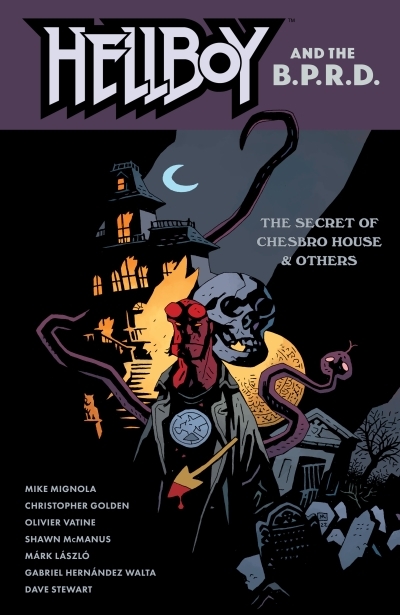 Hellboy and the B.P.R.D. - The Secret of Chesbro House &amp; Others | Mignola, Mike (Auteur) | Golden, Christopher (Auteur) | McManus, Shawn (Illustrateur) | Laszlo, Mark (Illustrateur) | Vatine, Olivier (Illustrateur)