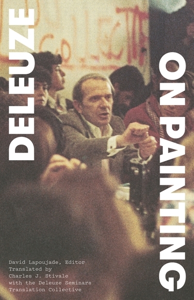 On Painting : Courses, March-June 1981 | Deleuze, Gilles (Auteur)