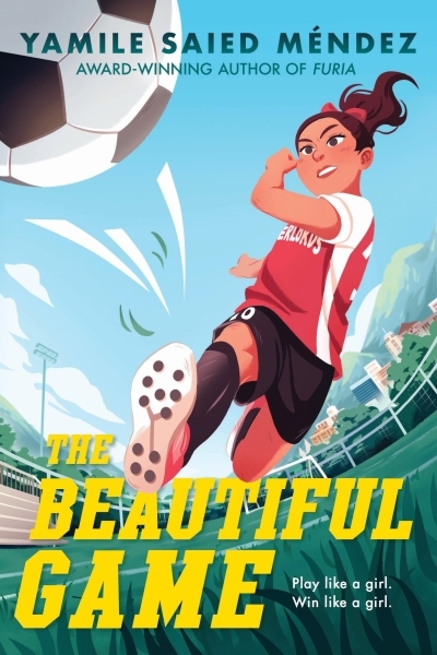 The Beautiful Game | Méndez, Yamile Saied (Auteur)