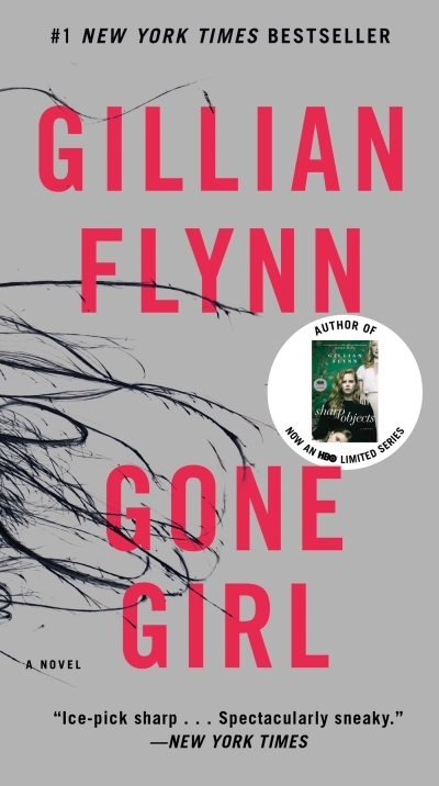 Gone Girl : A Novel | Flynn, Gillian