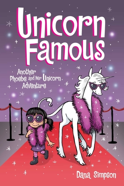 Unicorn Famous : Another Phoebe and Her Unicorn Adventure | Simpson, Dana (Auteur)