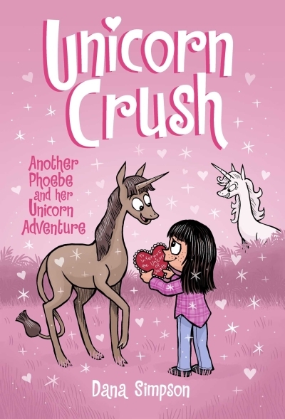 Another Phoebe and Her Unicorn Adventure Vol.19 - Unicorn Crush | Simpson, Dana (Auteur)