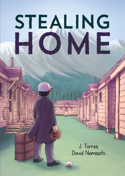 Stealing Home | Torres, J. (Auteur) | Namisato, David (Illustrateur)