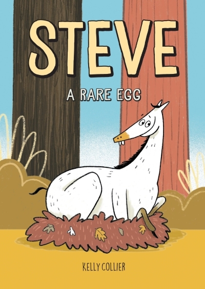 Steve the Horse Vol.2 - Steve, a Rare Egg | Collier, Kelly (Auteur) | Collier, Kelly (Illustrateur)