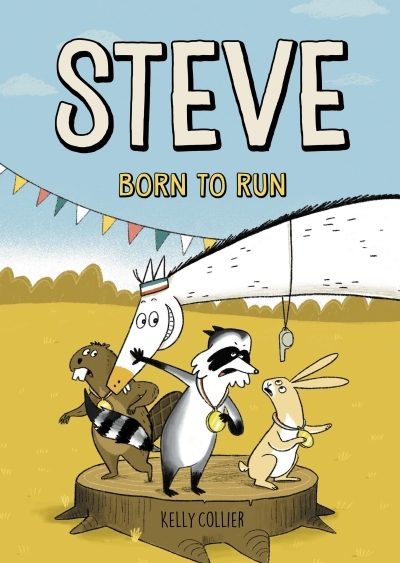 Steve the Horse Vol.3 - Steve, Born to Run | Collier, Kelly (Auteur) | Collier, Kelly (Illustrateur)