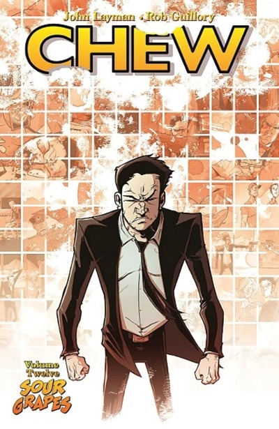 Chew Vol.12 : Sour Grapes | Layman, John (Auteur)