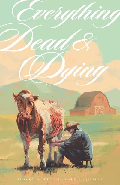 Everything Dead & Dying | Brombal, Tate