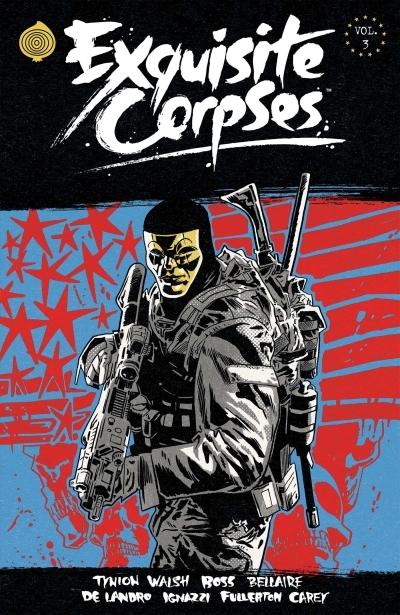 Exquisite Corpses Volume 3 | Tynion IV, James (Auteur) | Bellaire, Jordie (Auteur) | Boss, Tyler (Auteur) | Grayson, Che (Auteur) | Walsh, Michael (Illustrateur) | De Landro, Valentine (Illustrateur) | Fullerton, Gavin (Illustrat