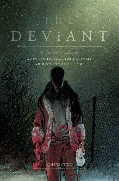 The Deviant Vol.2 | Tynion IV, James (Auteur) | Hixson, Joshua (Illustrateur)