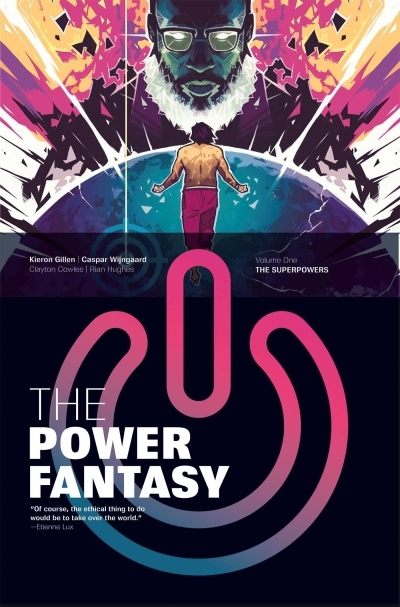 The Power Fantasy Vol.1 - The Superpowers | Gillen, Kieron (Auteur) | Wijngaard, Caspar (Illustrateur)