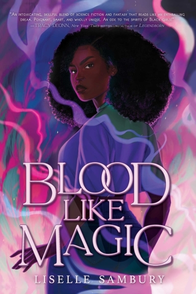 Blood Like Magic | Sambury, Liselle (Auteur)