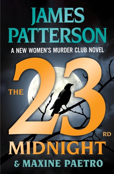 The 23rd Midnight : If You Haven't Read the Women's Murder Club, Start Here | Patterson, James (Auteur) | Paetro, Maxine (Auteur)