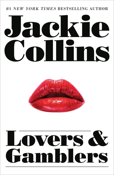 Lovers and Gamblers | Collins, Jackie (Auteur)