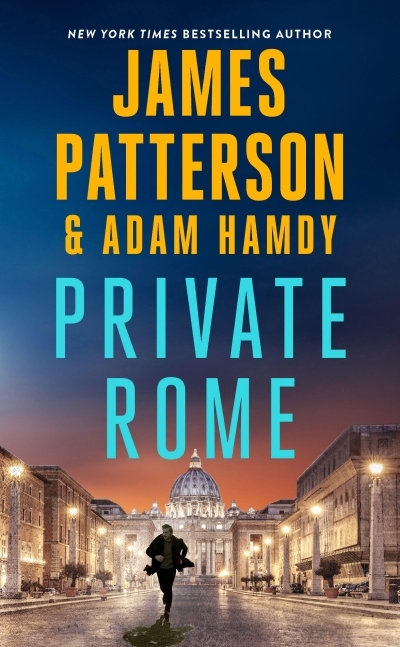 Private Rome | Patterson, James (Auteur) | Hamdy, Adam (Auteur)