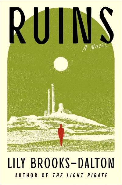 Ruins | Brooks-Dalton, Lily (Auteur)