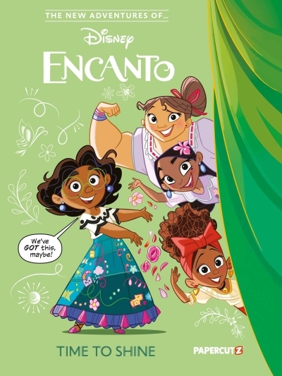 The New Adventures of Encanto Vol. 1 : Time To Shine | Ortiz, Amparo (Auteur) | Greppi, Andrea (Illustrateur)