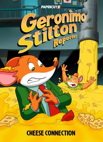 Geronimo Stilton Reporter Vol.19 - Cheese Connection | Stilton, Geronimo (Auteur)