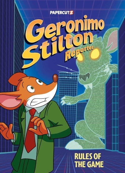 Geronimo Stilton Reporter Vol.21 - Rules of the Game | Stilton, Geronimo (Auteur)