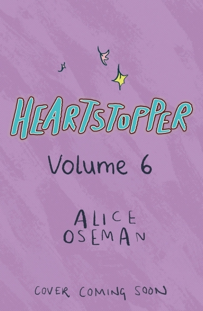Heartstopper Vol.6 | Oseman, Alice (Auteur) | Oseman, Alice (Illustrateur)