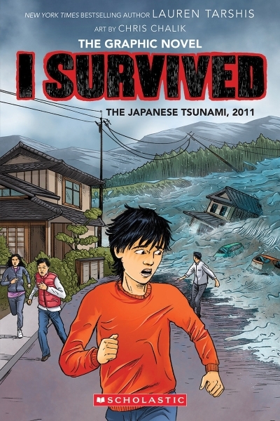 I Survived Vol.12 - I Survived the Japanese Tsunami, 2011 | Tarshis, Lauren (Auteur) | Chalik, Chris (Illustrateur)