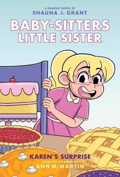 Baby-sitters Little Sister Vol.12 - Karen's Surprise | Grant, Shauna J. (Illustrateur) | Martin, Ann M. (Auteur)