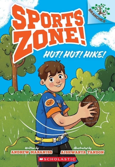 Sports Zone! Vol.1 - Hut! Hut! Hike | Maraniss, Andrew (Auteur) | Tandon, Aishwarya (Illustrateur)