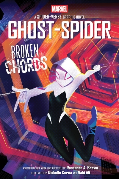 Ghost-Spider: Broken Chords | Brown, Roseanne A. (Auteur) | Cerna, Diobelle (Illustrateur) | Ali, Nabi H. (Illustrateur) | Gil, Maca (Illustrateur)