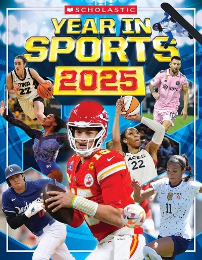 Scholastic Year in Sports 2025 | Buckley, James (Auteur)