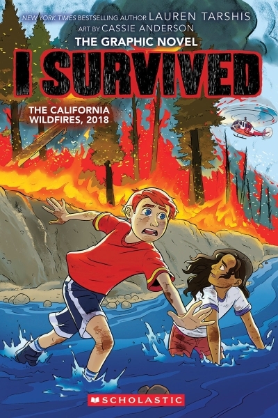 I Survived Vol.13 - I Survived the California Wildfires, 2018 | Tarshis, Lauren (Auteur) | Anderson, Cassie (Illustrateur)